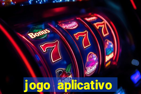 jogo aplicativo para ganhar dinheiro