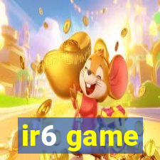 ir6 game