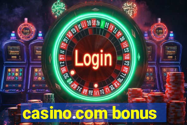 casino.com bonus