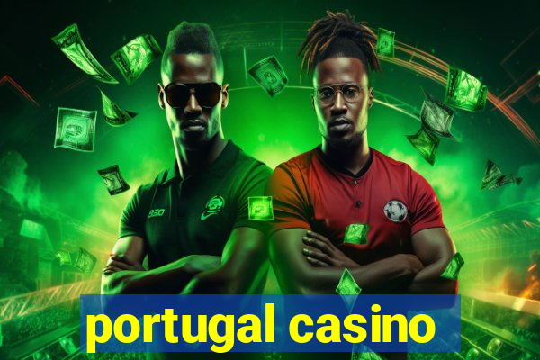 portugal casino