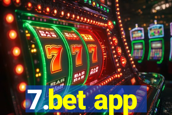 7.bet app