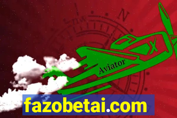 fazobetai.com