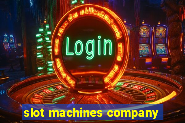 slot machines company