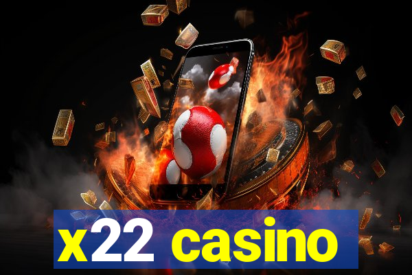 x22 casino