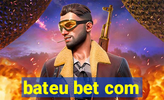 bateu bet com