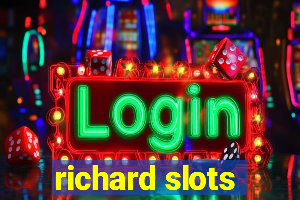 richard slots