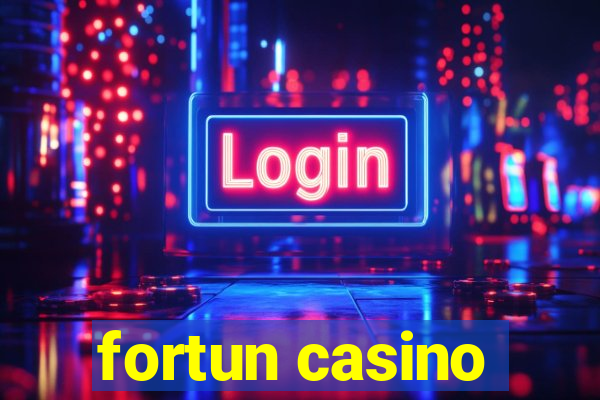 fortun casino