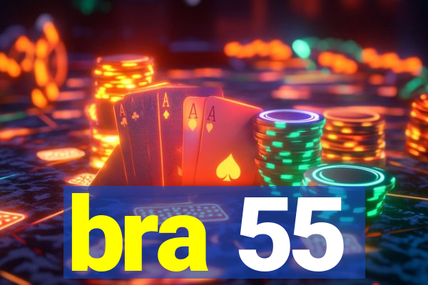 bra 55