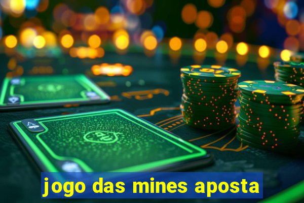 jogo das mines aposta