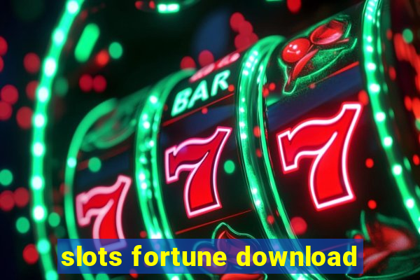 slots fortune download