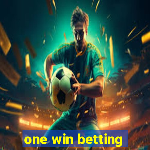 one win betting