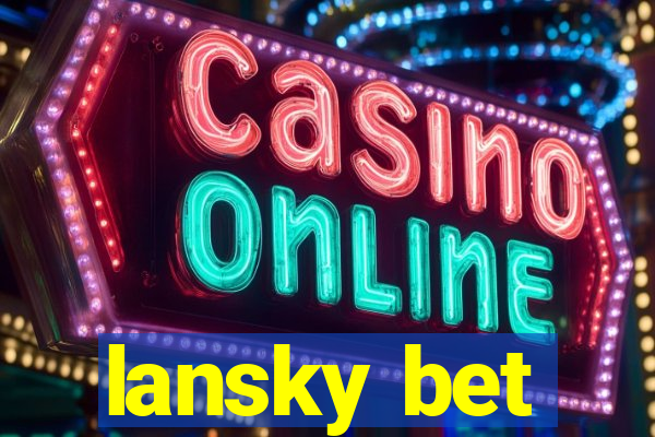 lansky bet