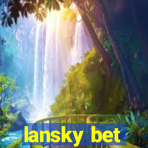 lansky bet