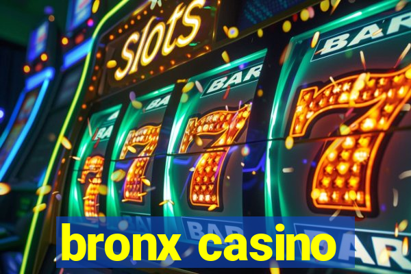 bronx casino