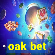 oak bet