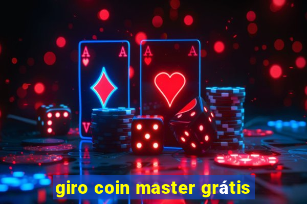 giro coin master grátis