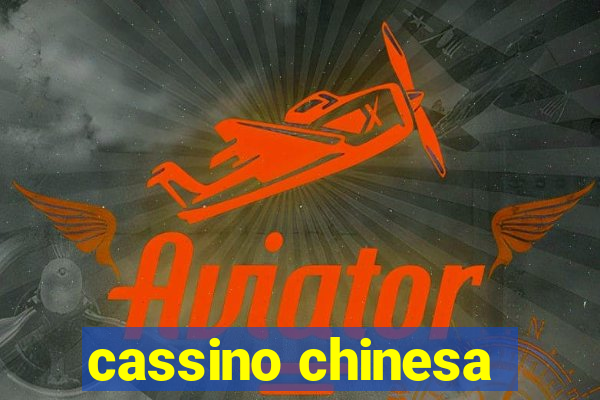 cassino chinesa