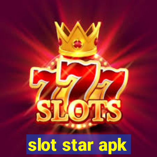 slot star apk