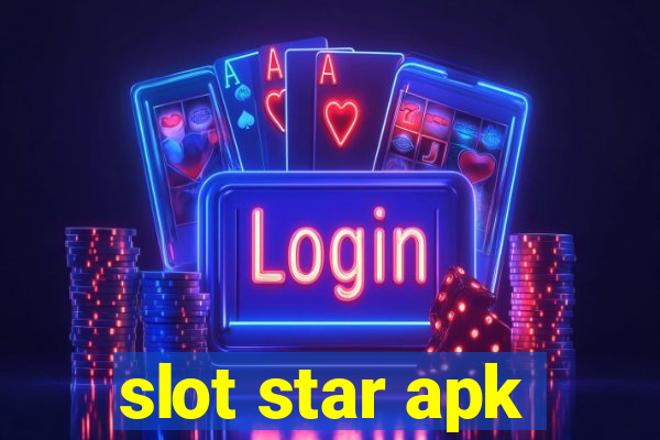 slot star apk