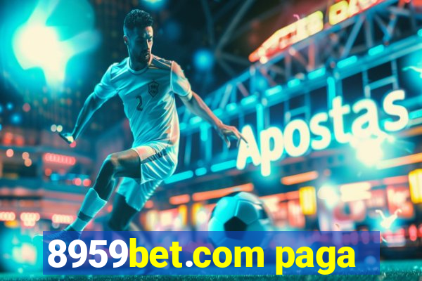 8959bet.com paga