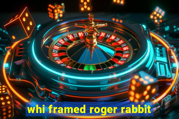 whi framed roger rabbit