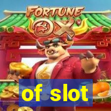 of slot