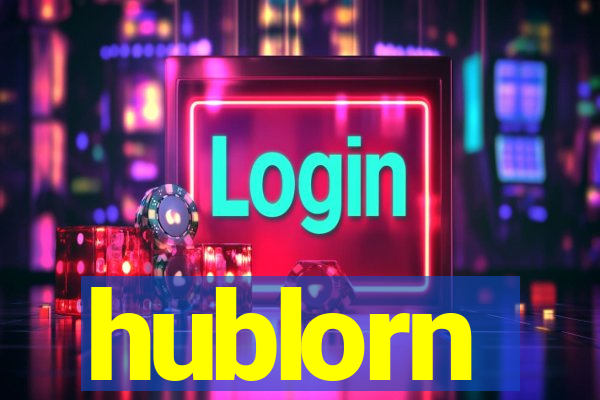 hublorn