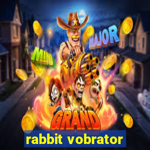 rabbit vobrator