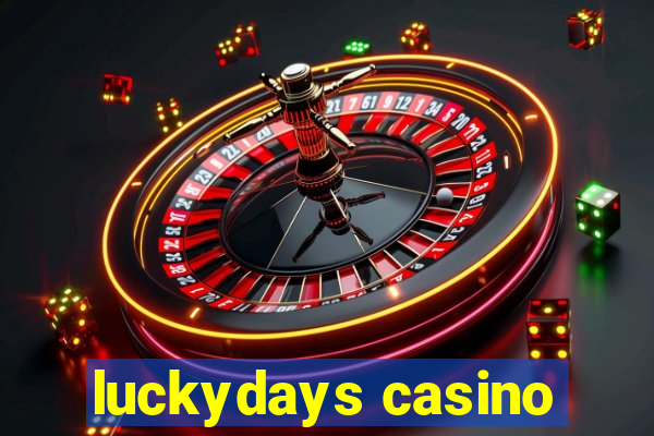 luckydays casino