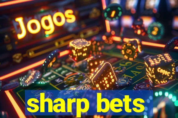 sharp bets