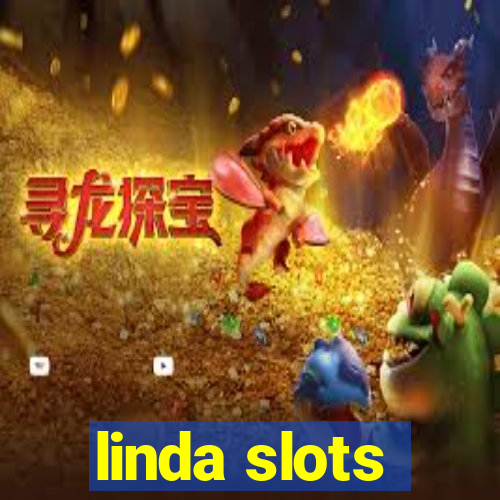 linda slots