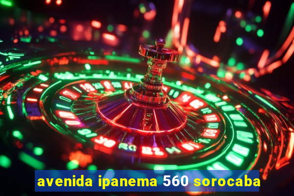 avenida ipanema 560 sorocaba