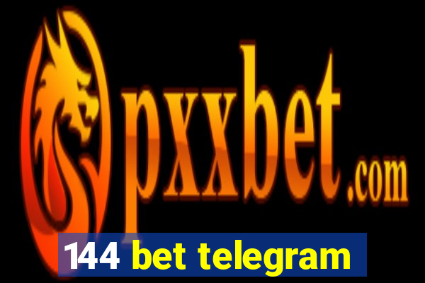 144 bet telegram