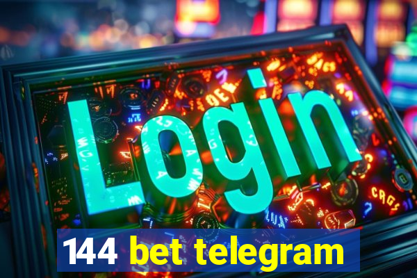 144 bet telegram