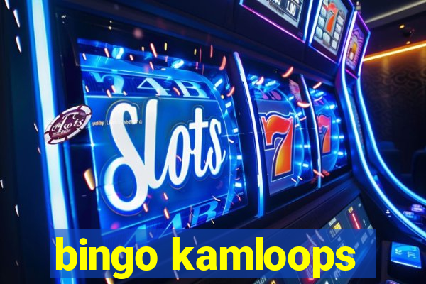 bingo kamloops