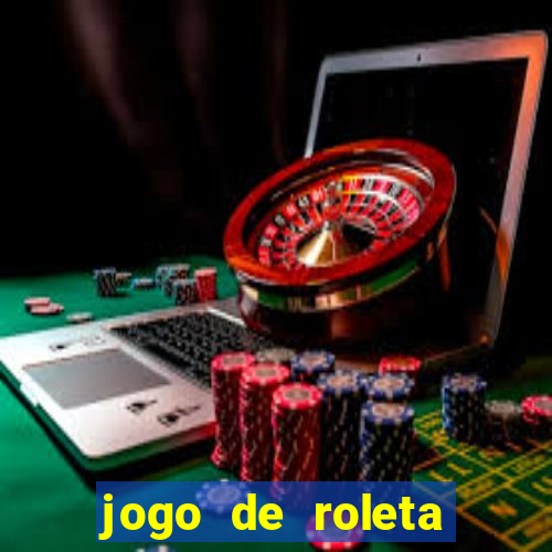 jogo de roleta cassino online gratis