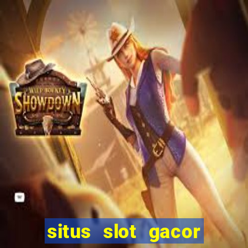 situs slot gacor terbaru hari ini