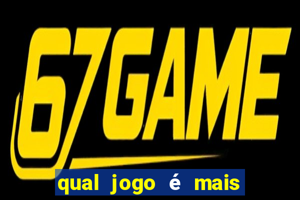 qual jogo é mais fácil de ganhar