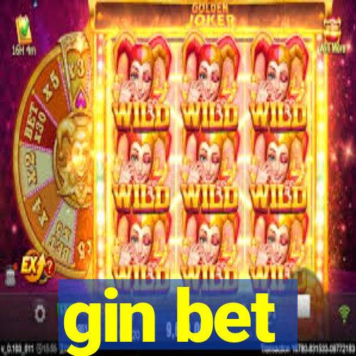 gin bet