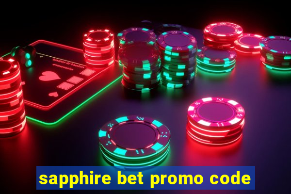 sapphire bet promo code