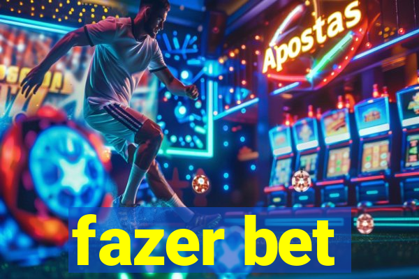 fazer bet