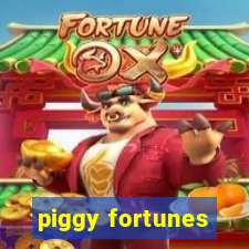 piggy fortunes