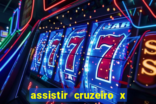 assistir cruzeiro x flamengo multicanais