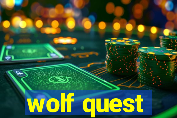 wolf quest