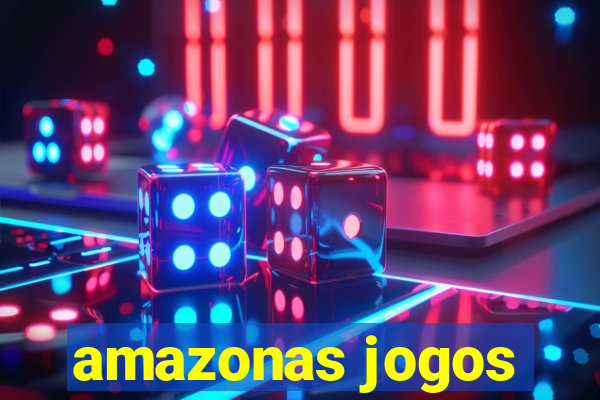 amazonas jogos