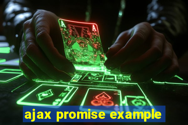 ajax promise example