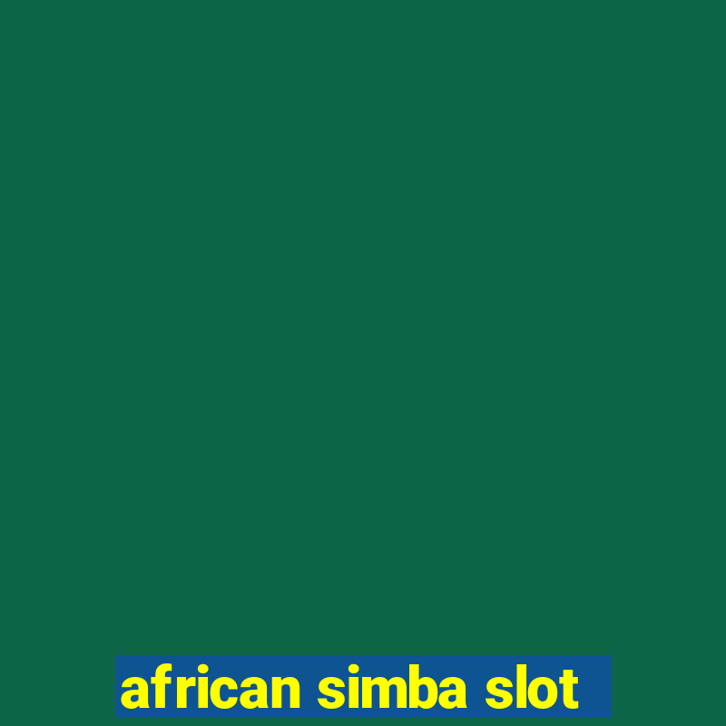 african simba slot