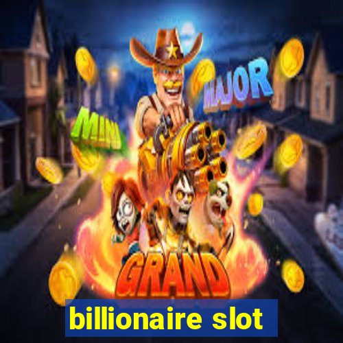 billionaire slot