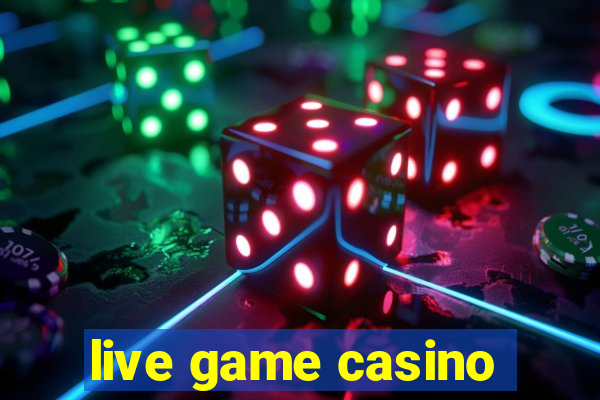 live game casino