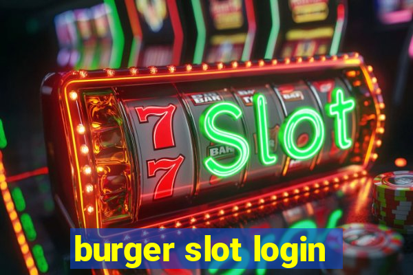 burger slot login